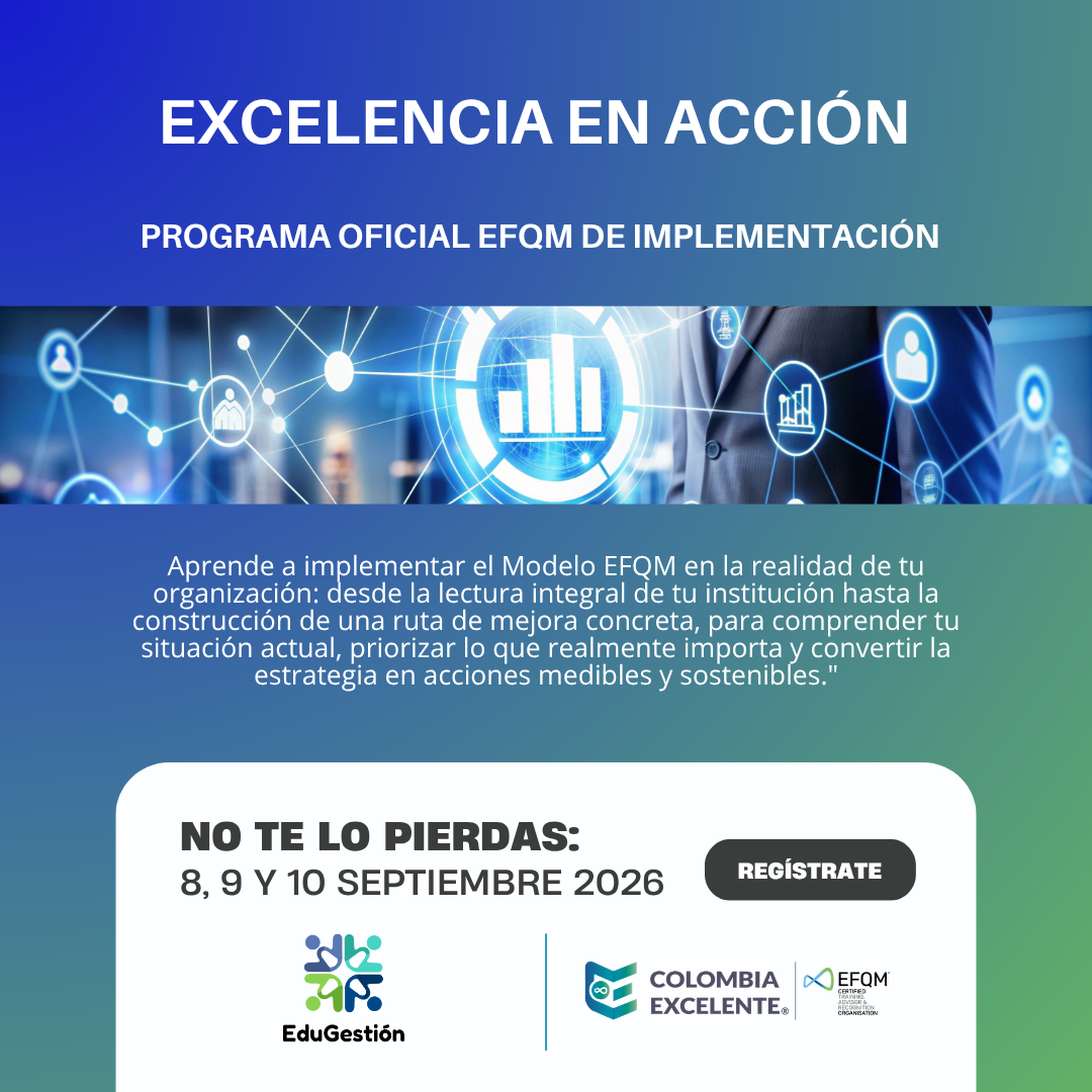 Excelencia en Acción - Programa Oficial EFQM de Implementación